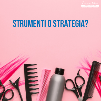 strumenti o strategia